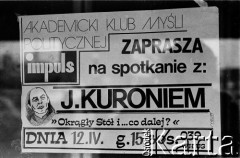12.04.1989, Gdańsk, Polska.
Uniwersytet Gdański, plakat informujący o spotkaniu z Jackiem Kuroniem pod hasłem: 