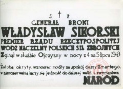 1943, brak miejsca. 
Klepsydra zawiadamiająca o śmierci Naczelnego Wodza Polskich Sił Zbrojnych generała Władysława Sikorskiego, rozwieszana na ulicach polskich miast. 
Fot. NN, Studium Polski Podziemnej w Londynie