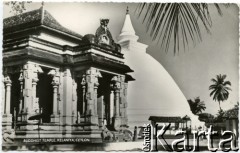 Kelaniya, Cejlon (Sri Lanka).
Świątynia buddyjska.
Fot. NN, kolekcja Wacława Urbanowicza, zbiory Ośrodka KARTA