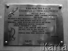 Po 24.03.1978, brak miejsca.
Tablica poświęcona Eugeniuszowi Kaszyńskiemu ps. 