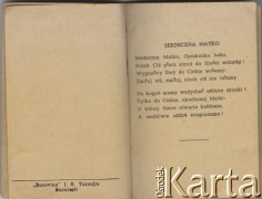 1944, Bukareszt, Rumunia
Kieszonkowy Kalendarzyk Polski na rok 1944 wydany nakładem Komisji Pomocy Uchodźcom Polskim w Bukareszcie. Wiersz 