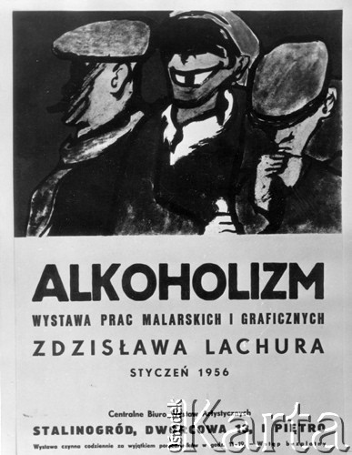 Styczeń 1956, Stalinogród (Katowice), Polska.
Plakat wystawy prac malarskich i graficznych Zdzisława Lachura zatytułowanej 