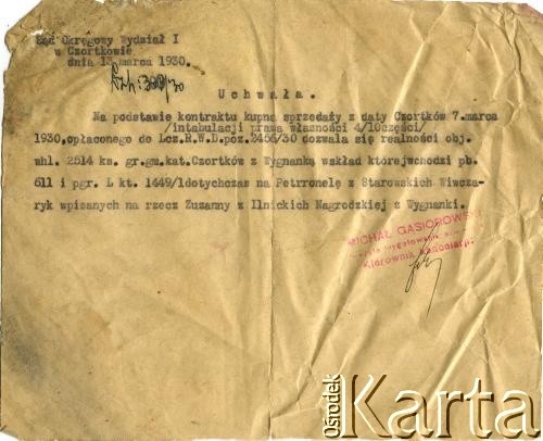 13.03.1930, Czortków, Polska.
Uchwała Sądu Okręgowego dotycząca objęcia własności nieruchomości nabytej na podstawie umowy kupna sprzedaży przez Zuzannę Nagrodzką. 
Zbiory Archiwum Historii Mówionej Ośrodka KARTA i Domu Spotkań z Historią, udostępnił Włodzimierz Cependa w ramach projektu 