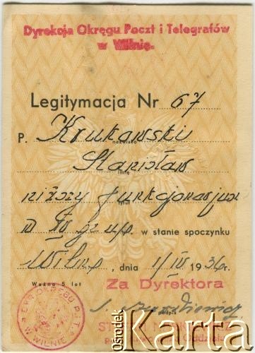 1.04.1936, Wilno, Polska.
Legitymacja Stanisława Krukowskiego wydana przez Dyrekcję Okręgu Poczt i Telegrafów, strona 1/2.
Fot. NN, zbiory Archiwum Historii Mówionej Ośrodka KARTA i Domu Spotkań z Historią, udostępniła Wacława Jefrenienko w ramach projektu 